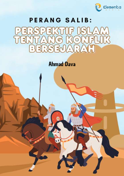 Perang Salib: Perspektif Islam tentang Konflik Bersejarah